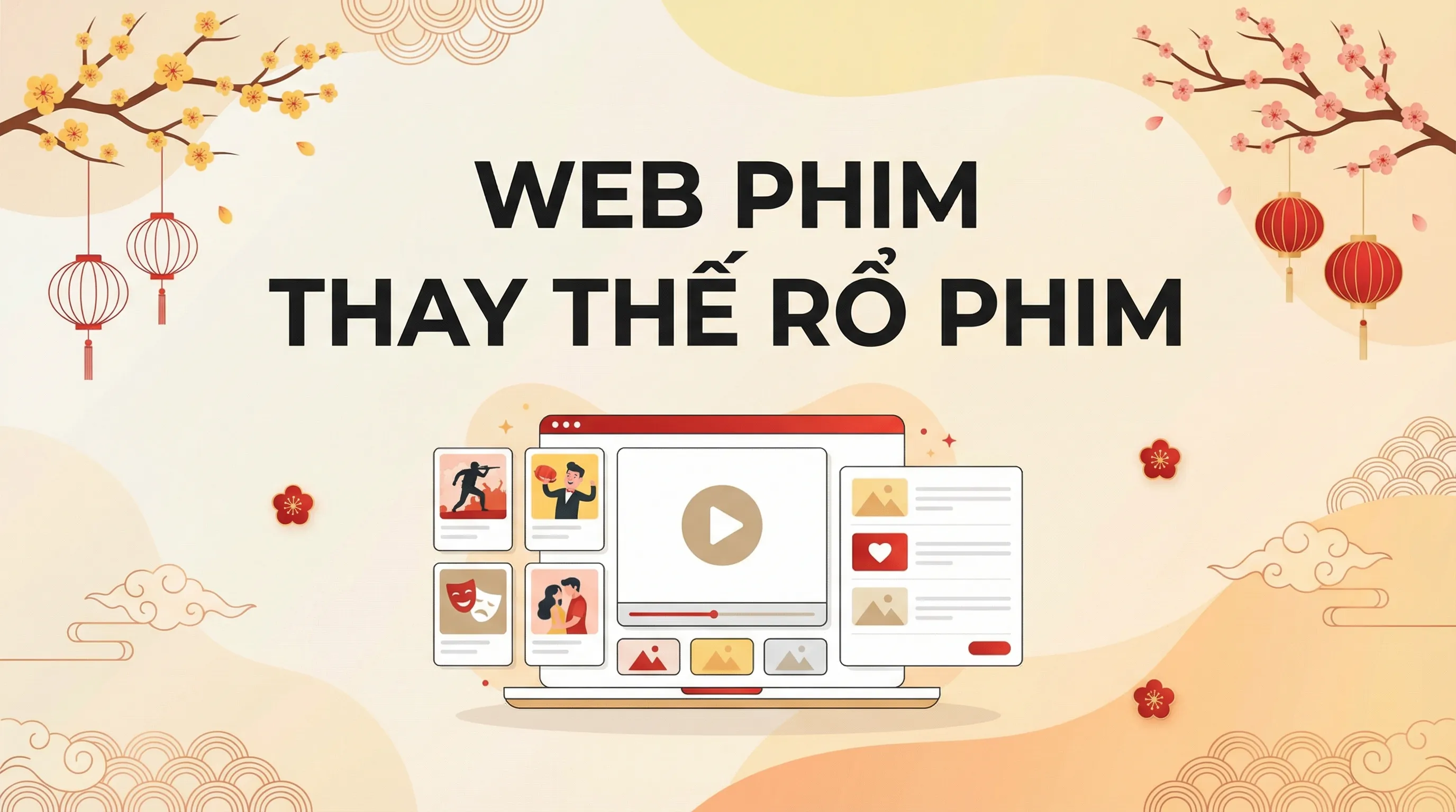 Top Websites to Replace Rổ Phim for the Tết Holiday (Part 1)
